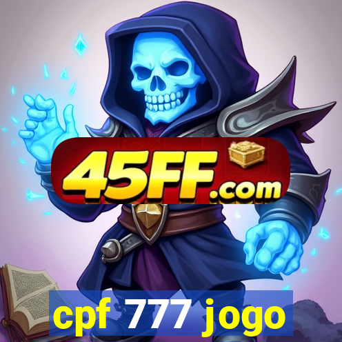 cpf 777 jogo
